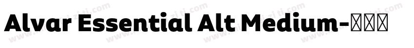 Alvar Essential Alt Medium字体转换